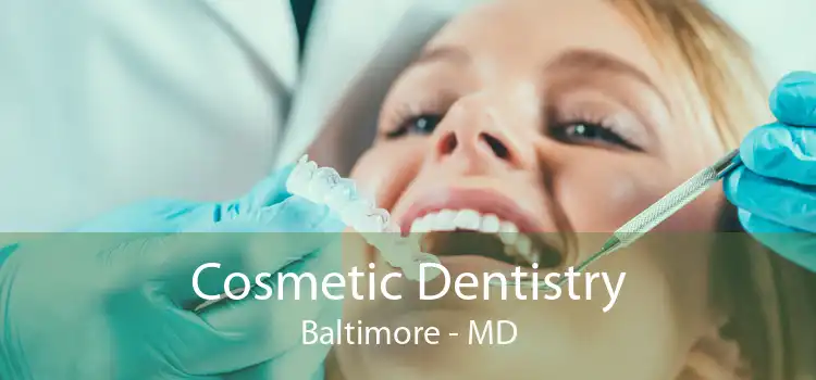 Cosmetic Dentistry Baltimore - MD