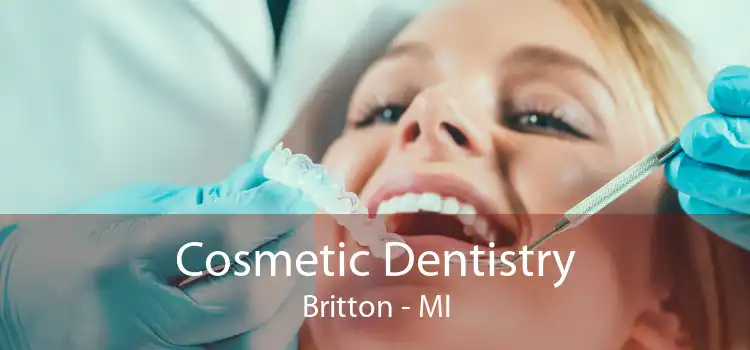Cosmetic Dentistry Britton - MI