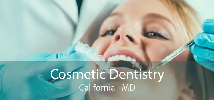 Cosmetic Dentistry California - MD