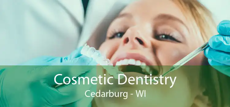 Cosmetic Dentistry Cedarburg - WI