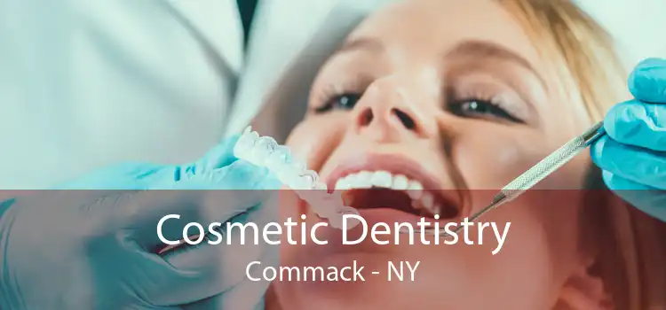 Cosmetic Dentistry Commack - NY