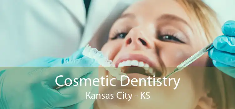 Cosmetic Dentistry Kansas City - KS