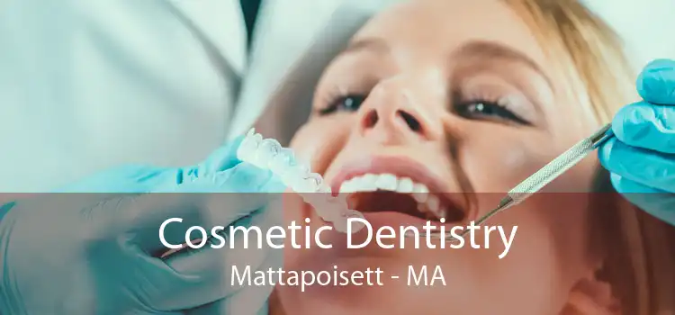 Cosmetic Dentistry Mattapoisett - MA