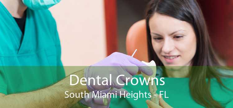 Dental Crowns South Miami Heights - FL