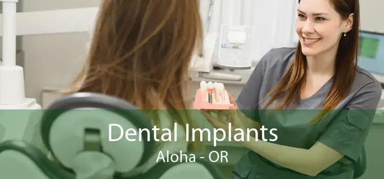 Dental Implants Aloha - OR