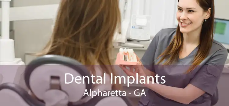 Dental Implants Alpharetta - GA
