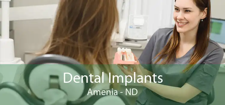 Dental Implants Amenia - ND
