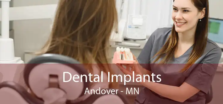 Dental Implants Andover - MN