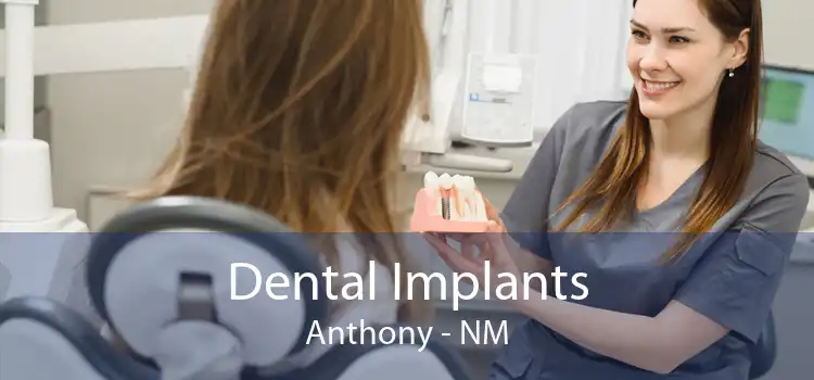 Dental Implants Anthony - NM