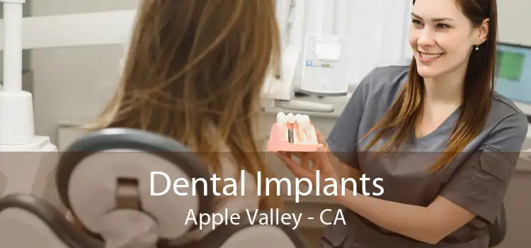 Dental Implants Apple Valley - CA