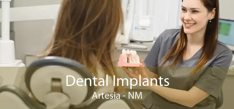 Dental Implants Artesia - NM