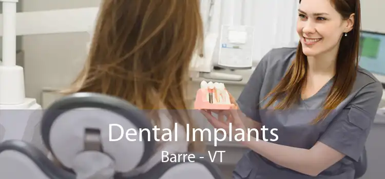 Dental Implants Barre - VT