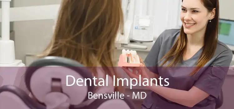 Dental Implants Bensville - MD