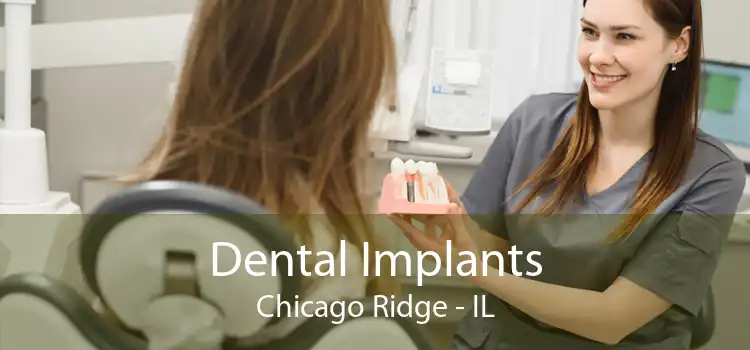 Dental Implants Chicago Ridge - IL