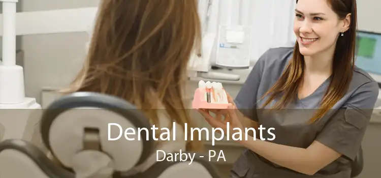 Dental Implants Darby - PA