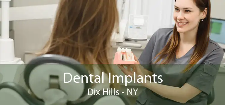 Dental Implants Dix Hills - NY