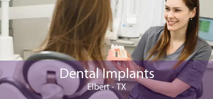 Dental Implants Elbert - TX