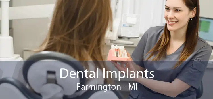 Dental Implants Farmington - MI