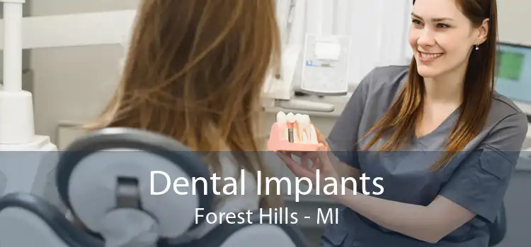Dental Implants Forest Hills - MI