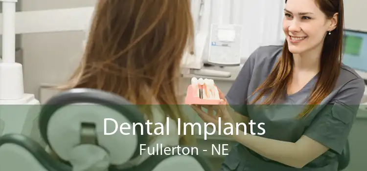 Dental Implants Fullerton - NE