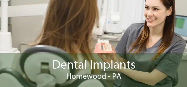 Dental Implants Homewood - PA