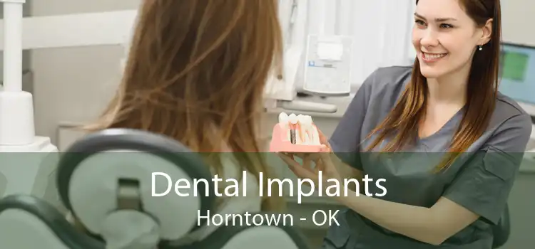 Dental Implants Horntown - OK