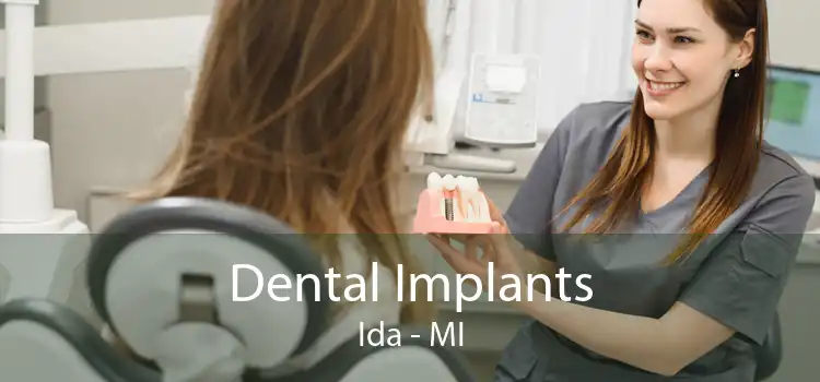 Dental Implants Ida - MI