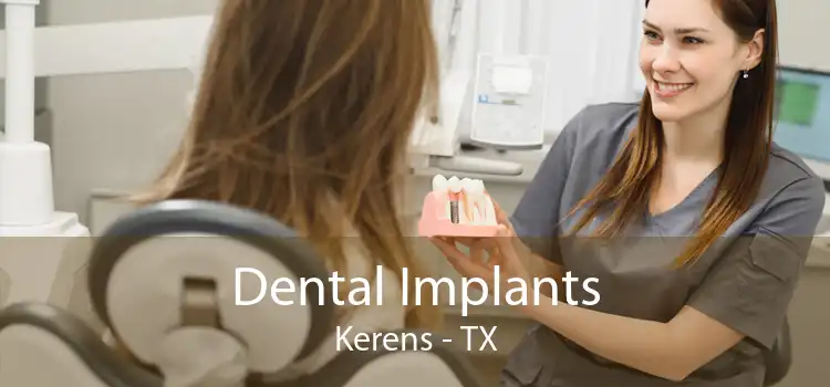 Dental Implants Kerens - TX