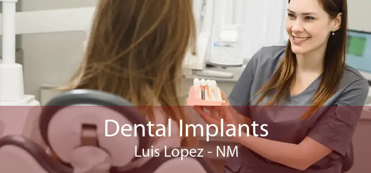 Dental Implants Luis Lopez - NM