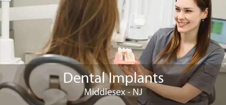 Dental Implants Middlesex - NJ