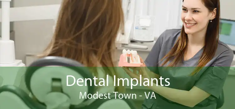 Dental Implants Modest Town - VA