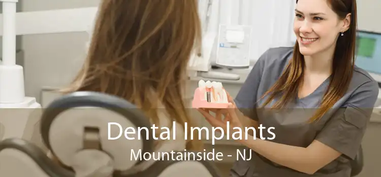Dental Implants Mountainside - NJ