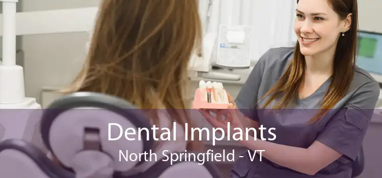 Dental Implants North Springfield - VT