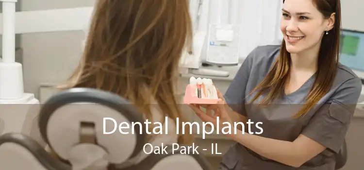 Dental Implants Oak Park - IL