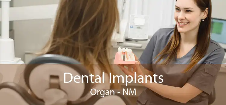 Dental Implants Organ - NM