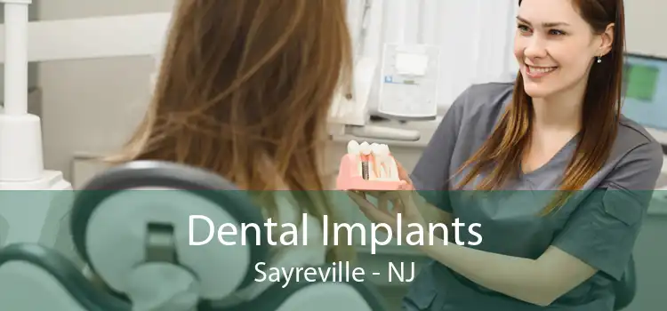 Dental Implants Sayreville - NJ