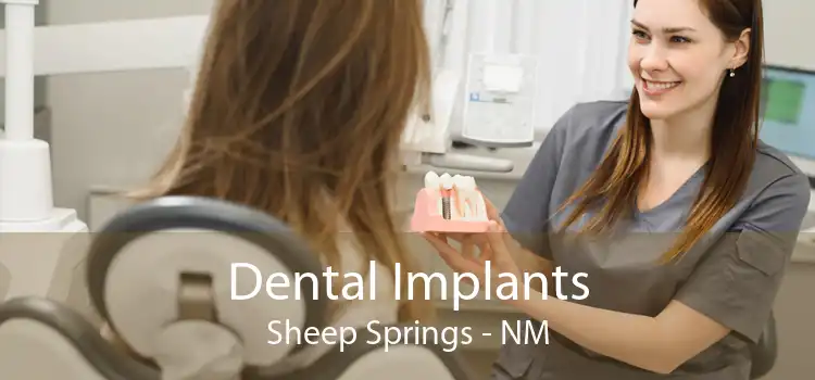 Dental Implants Sheep Springs - NM