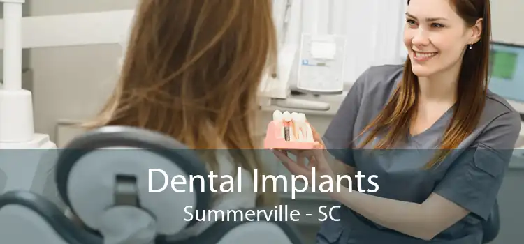 Dental Implants Summerville - SC