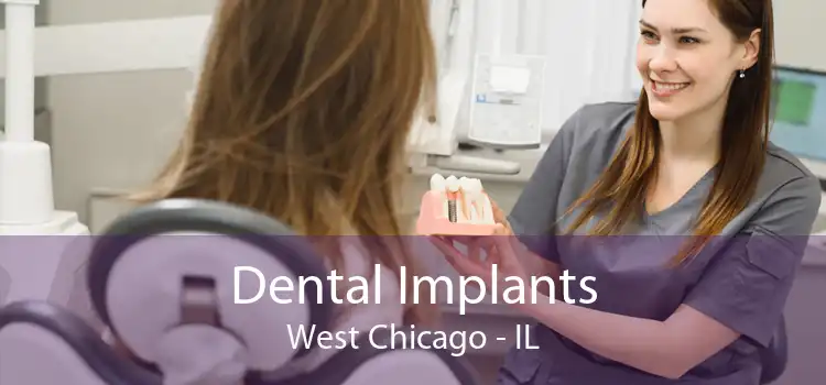 Dental Implants West Chicago - IL
