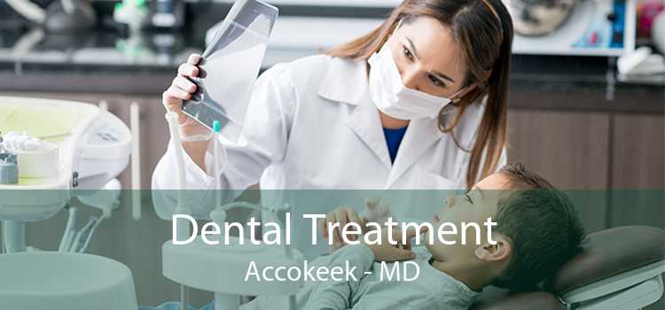 Dental Treatment Accokeek - MD