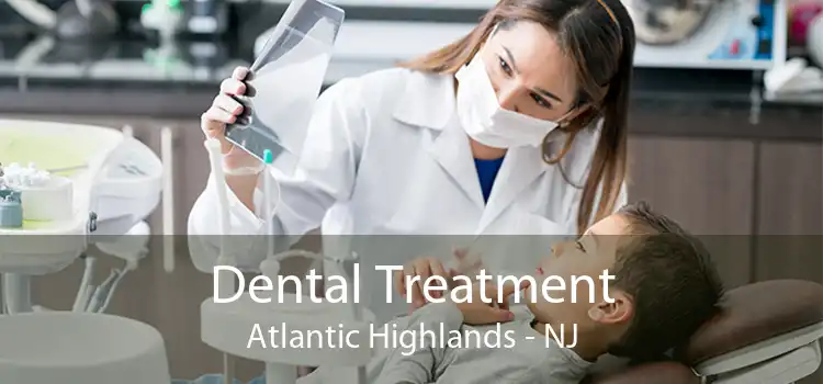 Dental Treatment Atlantic Highlands - NJ