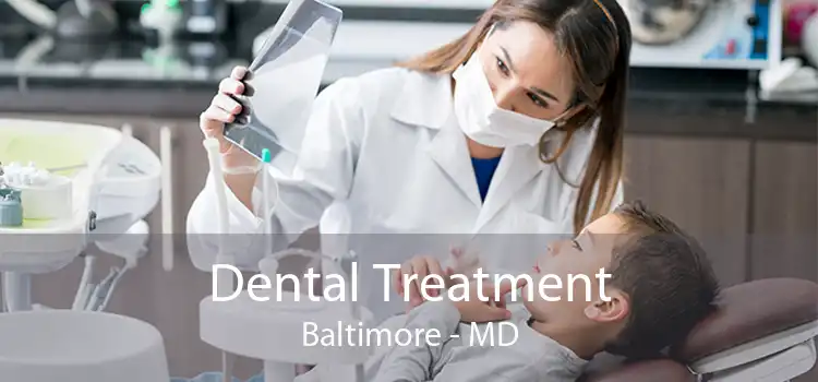 Dental Treatment Baltimore - MD