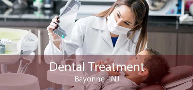 Dental Treatment Bayonne - NJ