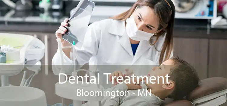 Dental Treatment Bloomington - MN
