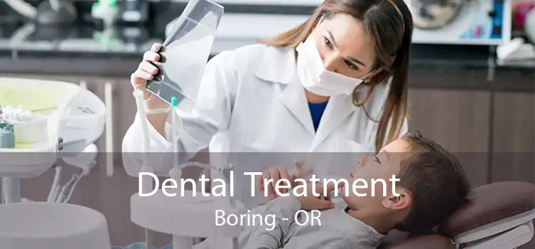 Dental Treatment Boring - OR