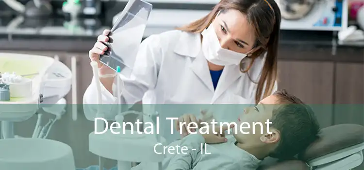 Dental Treatment Crete - IL