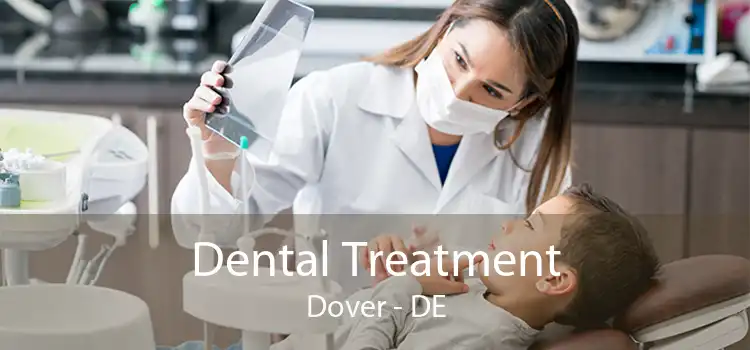 Dental Treatment Dover - DE