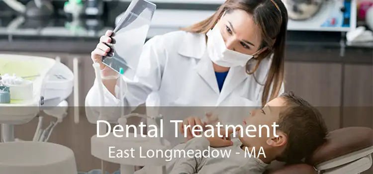 Dental Treatment East Longmeadow - MA