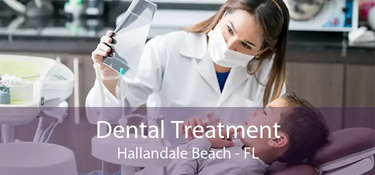 Dental Treatment Hallandale Beach - FL