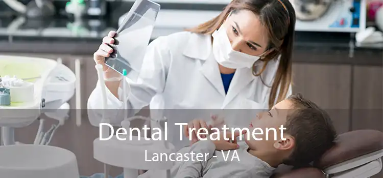 Dental Treatment Lancaster - VA